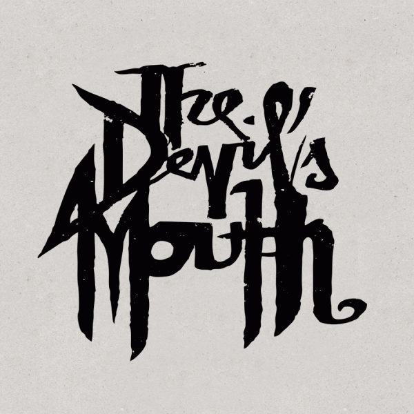 THE DEVIL`S MOUTH, 2019