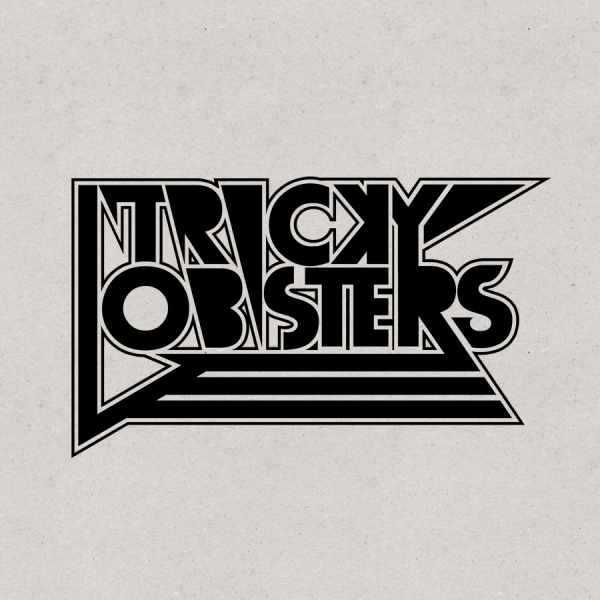 TRICKY LOBSTERS, 2017